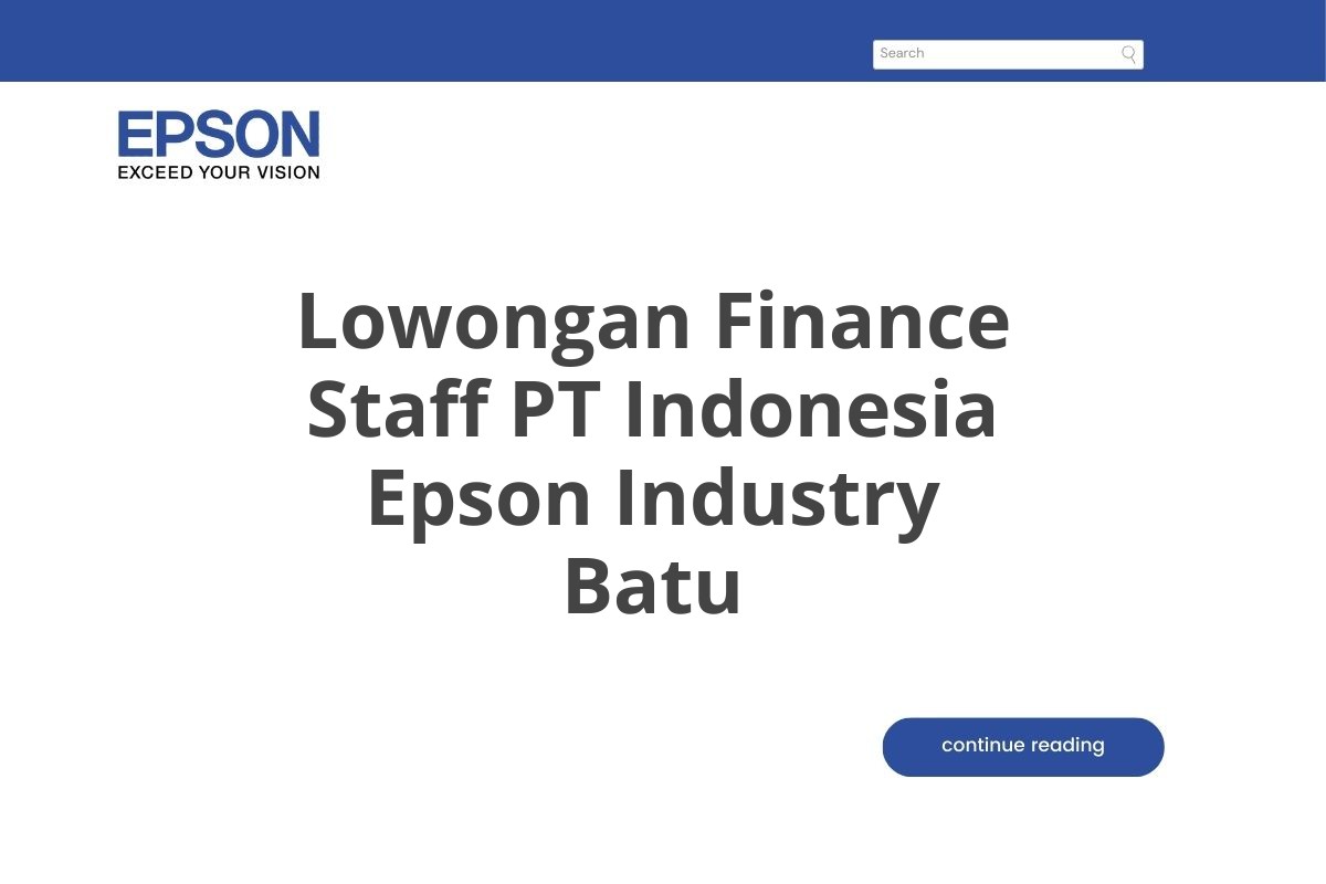 Lowongan Finance Staff PT Indonesia Epson Industry Batu