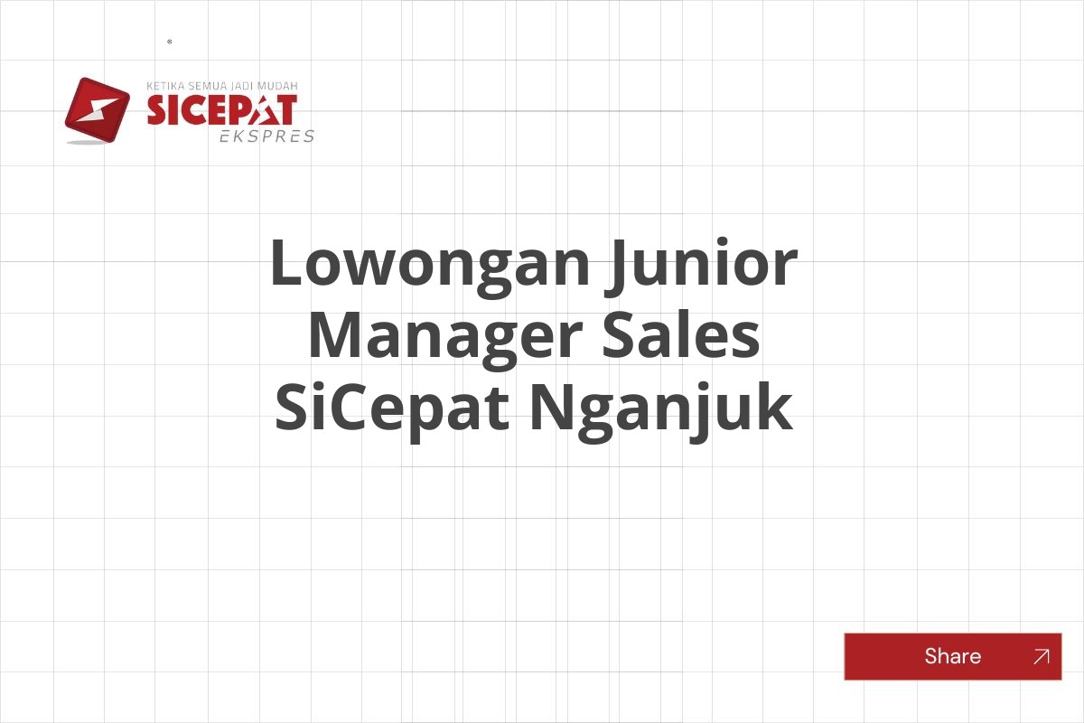 Lowongan Junior Manager Sales SiCepat Nganjuk