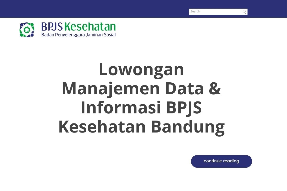 Lowongan Manajemen Data & Informasi BPJS Kesehatan Bandung