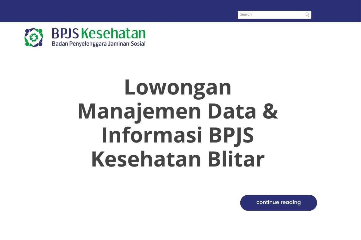 Lowongan Manajemen Data & Informasi BPJS Kesehatan Blitar