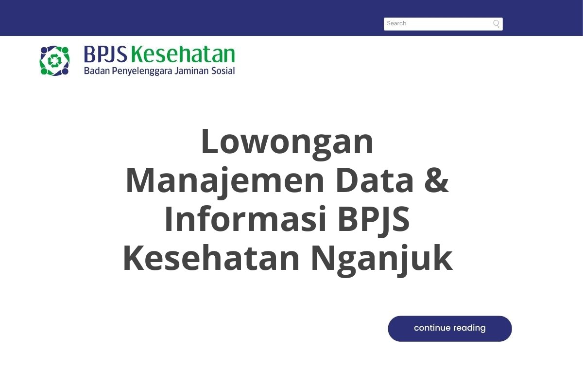 Lowongan Manajemen Data & Informasi BPJS Kesehatan Nganjuk