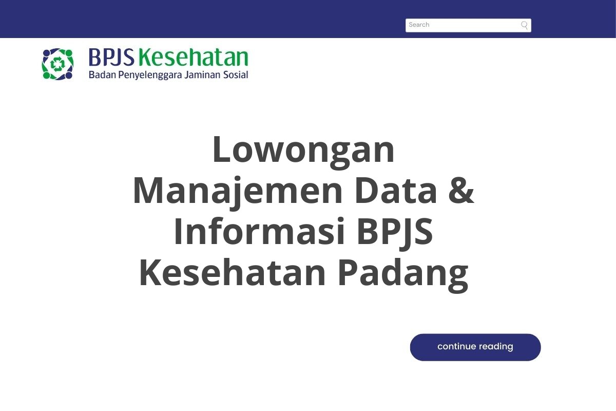 Lowongan Manajemen Data & Informasi BPJS Kesehatan Padang